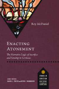 Enacting Atonement : The Narrative Logic of Sacrifice and Sonship in Leviticus (Studies in Christian Doctrine and Scripture)