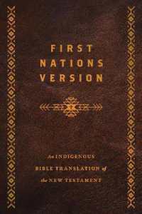 First Nations Version, Bonded Leather : An Indigenous Bible Translation of the New Testament