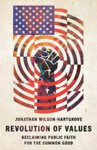 Revolution of Values : Reclaiming Public Faith for the Common Good