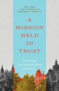 A Mission Held in Trust : Stewarding the Church-Related University