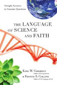 The Language of Science and Faith : Straight Answers to Genuine Questions