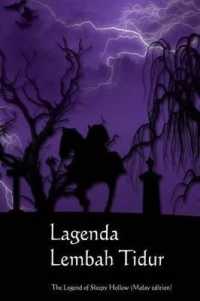 Lagenda Lembah Tidur : The Legend of Sleepy Hollow (Malay Edition)