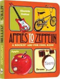 Apples to Zeppelin - a Rockin' ABC for Cool Kids!. : A Rockin' ABC for Cool Kids! (Music Legends and Learning for Kids)