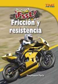 Fsst! friccion y resistencia / Friction and Resistance (Time for Kids Nonfiction Readers)