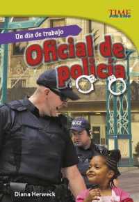 Un dia de trabajo official de policia : Oficial De Policia /Police Officer (Time for Kids)