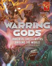 Warring Gods : Immortal Battle Myths around the World (Graphic Library)