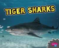 Tiger Sharks (All about Sharks)