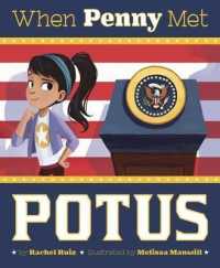 When Penny Met Potus (Fiction Picture Books)