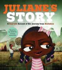 Juliane's Story : A Real-Life Account of Her Journey from Zimbabwe (Seeking Refuge)
