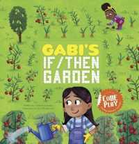Gabi's If/Then Garden (Code Play)