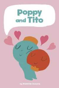 Poppy and Tito (Wordless Graphic Novels)