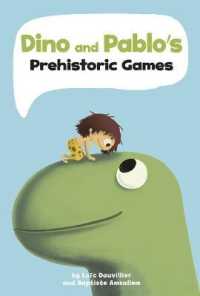 Dino and Pablo's Prehistoric Games (Wordless Graphic Novels)
