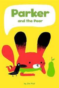 Parker and the Pear (Wordless Graphic Novels)