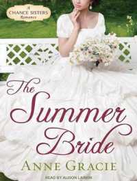 The Summer Bride (9-Volume Set) (Chance Sisters Romance) （Unabridged）