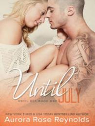 Until July (Until Her) （Unabridged）