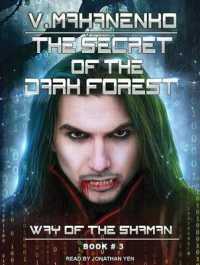 The Secret of the Dark Forest (Way of the Shaman) （Unabridged）