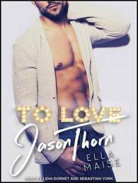 To Love Jason Thorn （Unabridged）