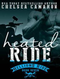 Heated Ride (Hellions Ride) （Unabridged）