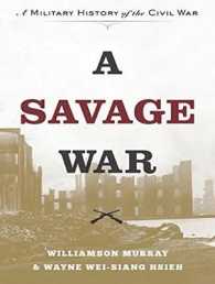 A Savage War : A Military History of the Civil War （Unabridged）