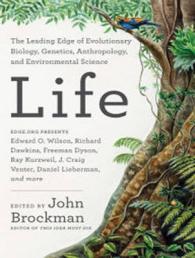 Life : The Leading Edge of Evolutionary Biology, Genetics, Anthropology, and Environmental Science （Unabridged）