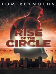 Rise of the Circle (Meta Superhero) （Unabridged）