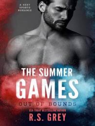 The Summer Games : Out of Bounds (Summer Games) （Unabridged）