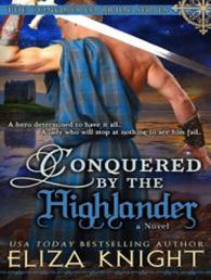 Conquered by the Highlander (Conquered Bride) （Unabridged）