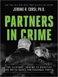 Partners in Crime (9-Volume Set) : The Clintons' Scheme to Monetize the White House for Personal Profit （Unabridged）