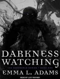 Darkness Watching (Darkworld) （Unabridged）