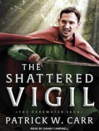 The Shattered Vigil (Darkwater Saga) （Unabridged）