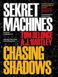 Chasing Shadows (Sekret Machines) （Unabridged）