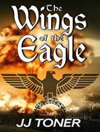The Wings of the Eagle : A Ww2 Spy Thriller (Black Orchestra) （Unabridged）