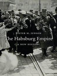 The Habsburg Empire : A New History （Unabridged）