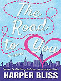 The Road to You : A Lesbian Romance Novel （Unabridged）