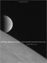 All These Worlds Are Yours (7-Volume Set) : The Scientific Search for Alien Life （Unabridged）