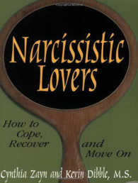 Narcissistic Lovers : How to Cope, Recover and Move on （Unabridged）