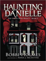 The Ghost Who Wasn't (Haunting Danielle) （Unabridged）