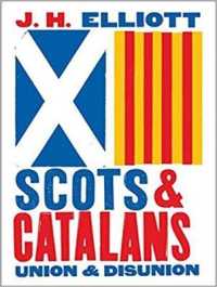 Scots and Catalans : Union and Disunion （MP3 UNA）