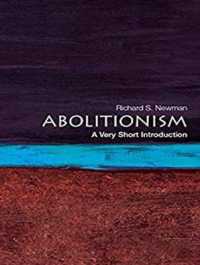 Abolitionism : A Very Short Introduction （MP3 UNA）