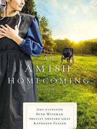 An Amish Homecoming : Four Stories （MP3 UNA）