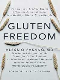 Gluten Freedom : The Nation's Leading Expert Offers the Essential Guide to a Healthy, Gluten-Free Lifestyle （MP3 UNA）