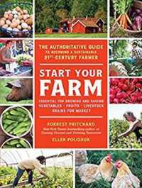 Start Your Farm : The Authoritative Guide to Becoming a Sustainable 21st Century Farm （MP3 UNA）