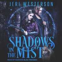Shadows in the Mist (Booke of the Hidden) （MP3 UNA）