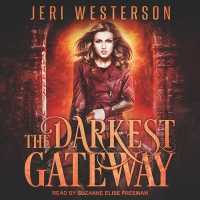 The Darkest Gateway (Booke of the Hidden) （MP3 UNA）