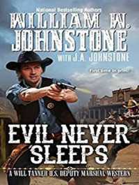 Evil Never Sleeps (Will Tanner U.S. Deputy Marshal Western) （MP3 UNA）