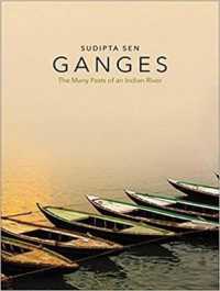 Ganges : The Many Pasts of an Indian River （MP3 UNA）