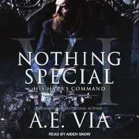 His Hart's Command : His Harts Command (Nothing Special) （Unabridged）
