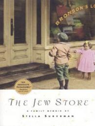 The Jew Store : A Family Memoir （MP3 UNA）