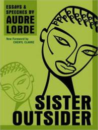Sister Outsider : Essays & Speeches （MP3 UNA）