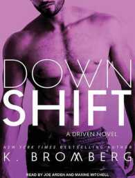 Down Shift (Driven) （MP3 UNA）